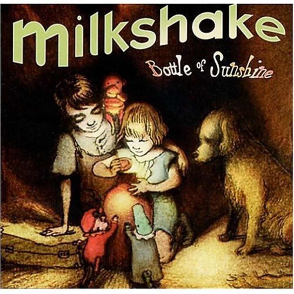Milkshake - Bottle of Sunshine  CD